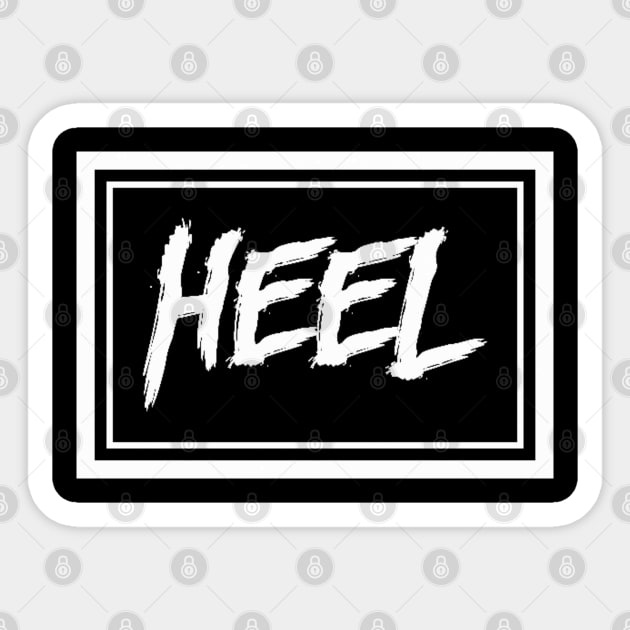 Heel (gritty white) (Pro Wrestling) Sticker by wls